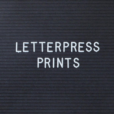 Letterpress Prints