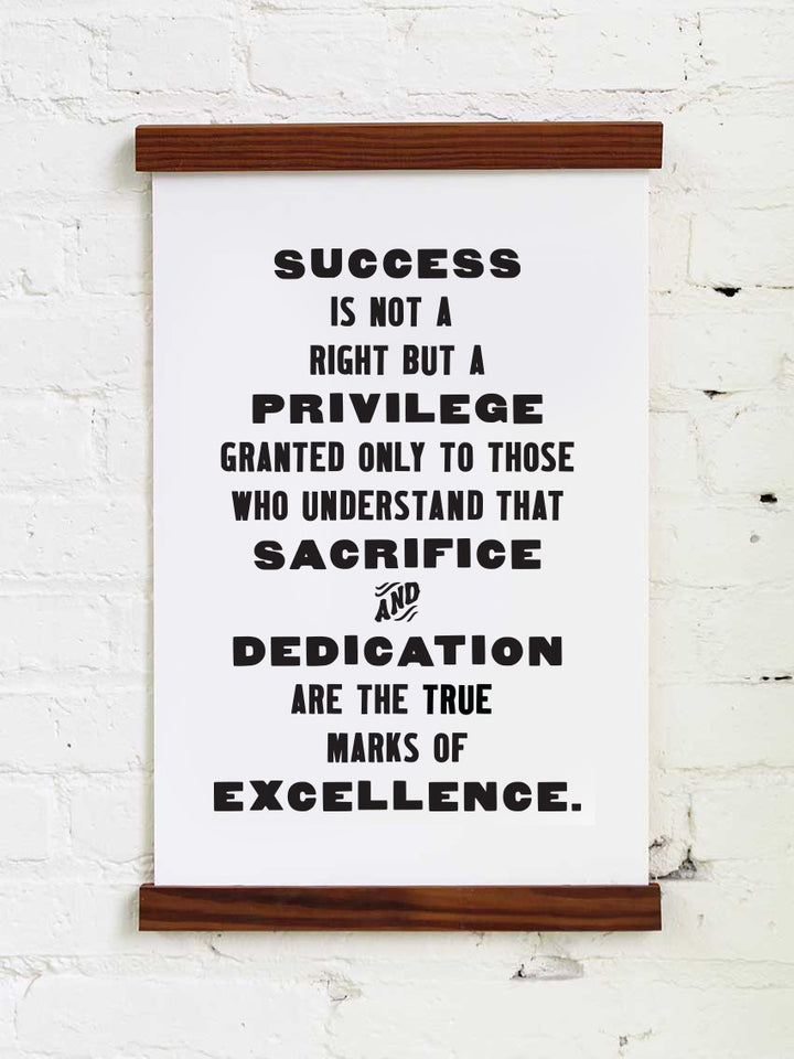 Success is not a Right