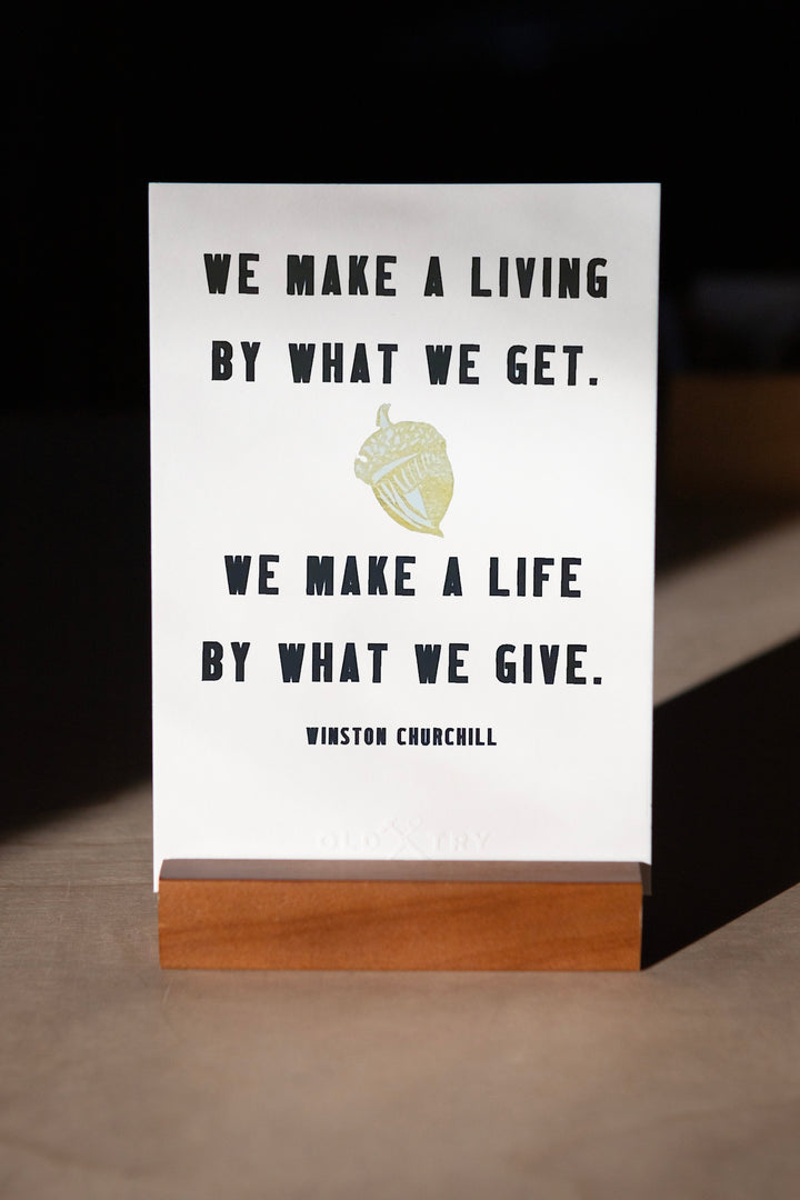 We Make a Living - Tabletop Print