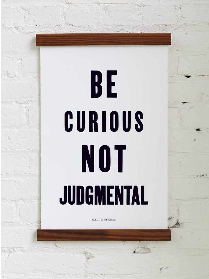 Be Curious, Not Judgmental