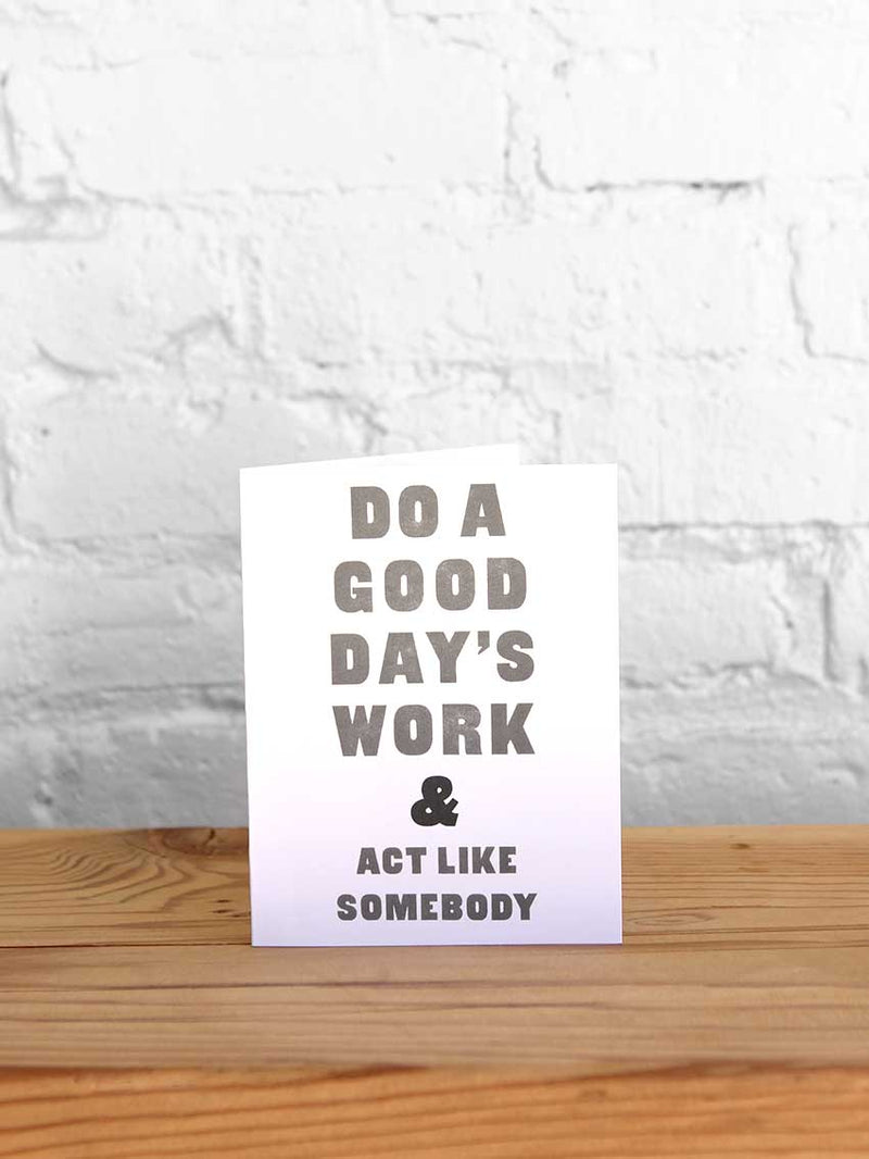 Act Like Somebody Card - Old Try