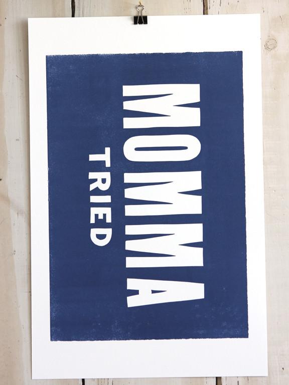 Momma Tried - Old Try