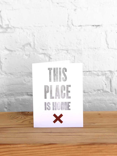 This Place Is Home Card - Old Try