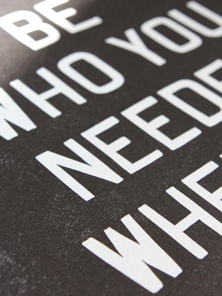 Be Who You Needed - Old Try