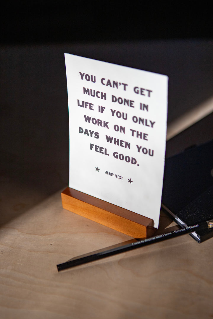 Work Every Day - Tabletop Print