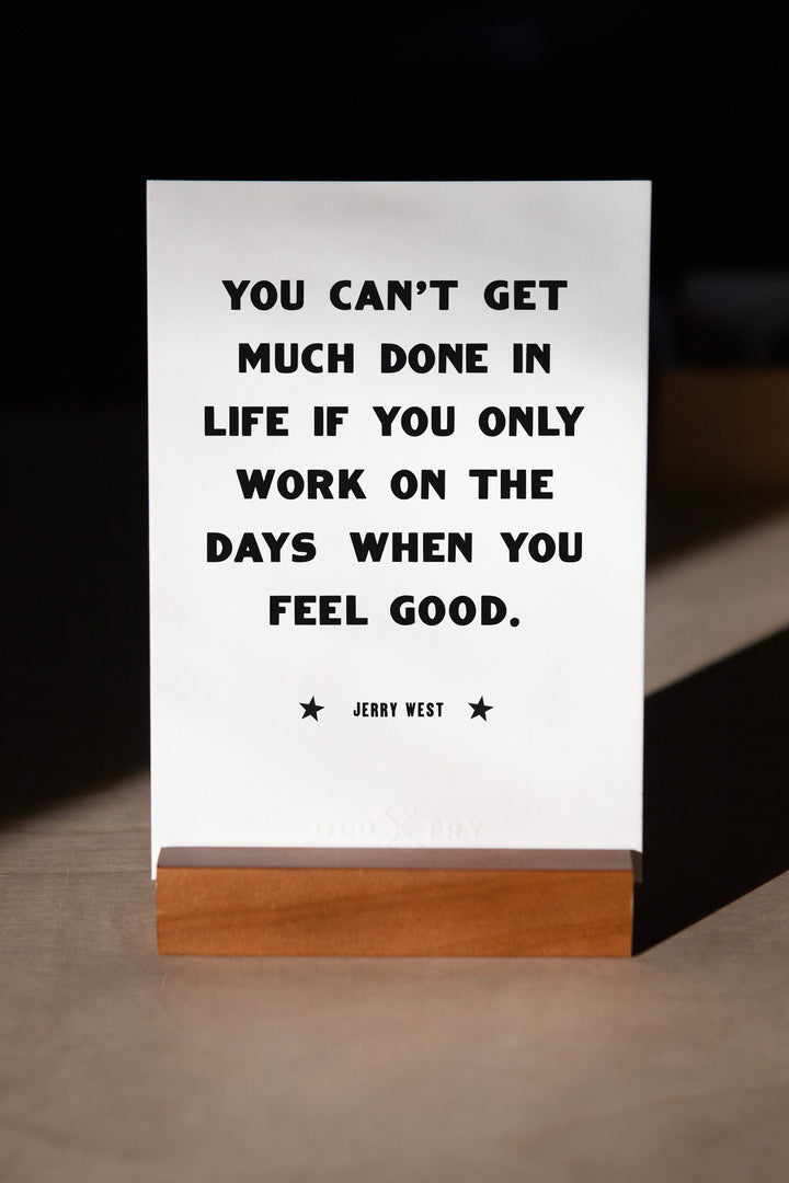 Work Every Day - Tabletop Print