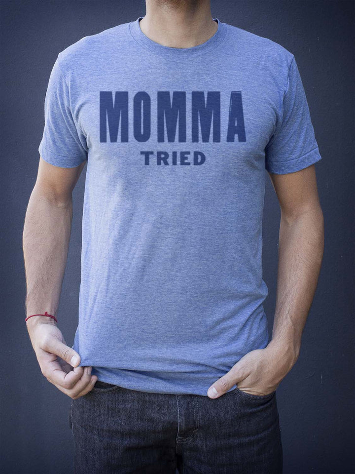 Momma Tried - Old Try