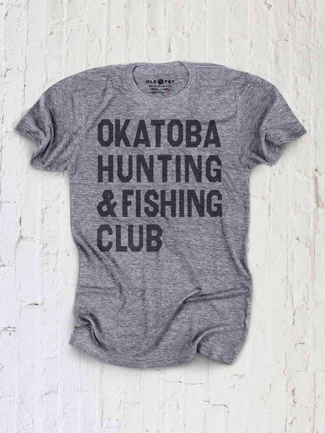 Okatoba Hunt & Fish - Old Try
