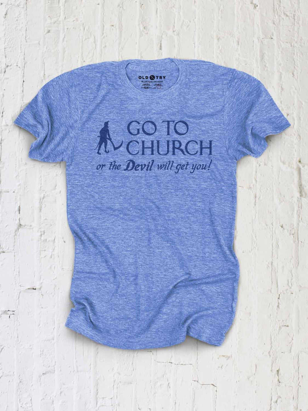 Go To Church - Old Try