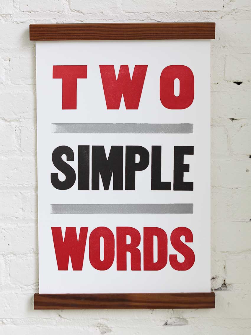Two Simple Words | Georgia Letterpress Print – Old Try