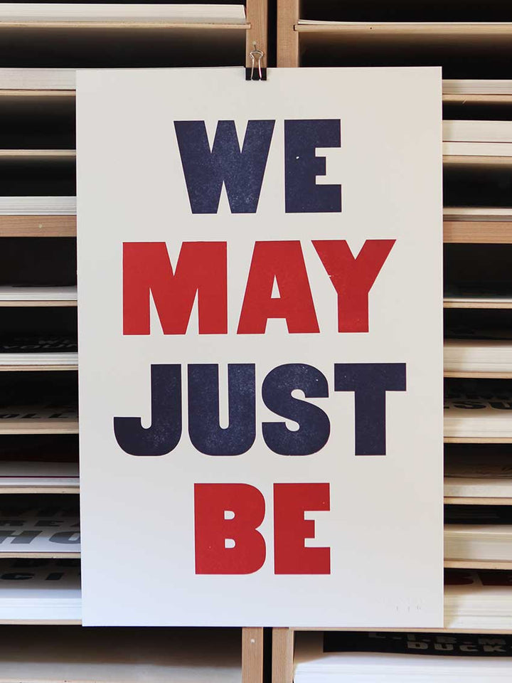 We May Just Be